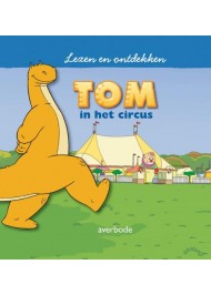 Lezen en Ontdekken - Tom in het circus