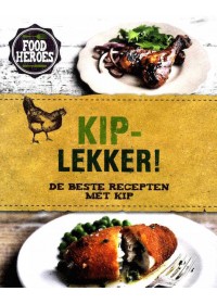 Food heroes Kiplekker