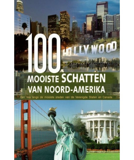 100 Mooiste schatten van Noord-Amerika