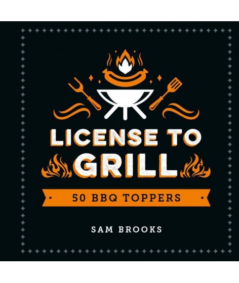 License to grill