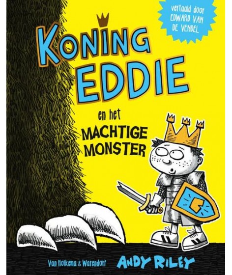 Koning Eddie 2 - Koning Eddie en het machtige monster