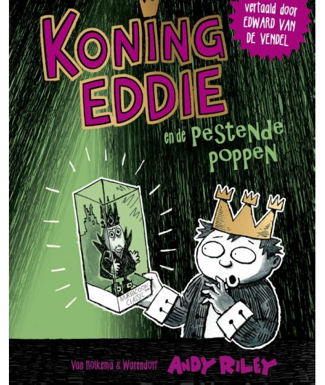 Koning Eddie 3 - Koning Eddie en de pestende poppen