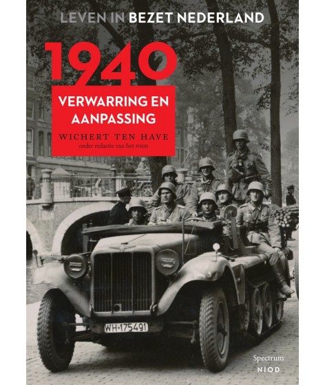 Leven in bezet Nederland - 1940