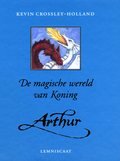 Magische wereld van Koning Arthur