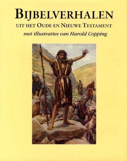 Bijbelverhalen uit Oude en Nieuwe testament
